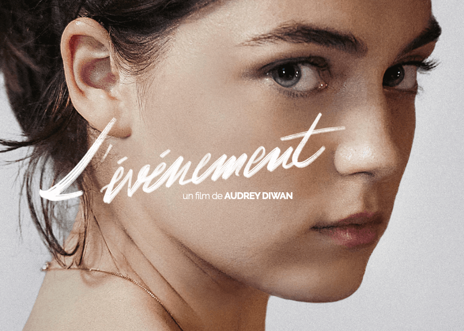 L&rsquo;événement, le film choc et engagé !
