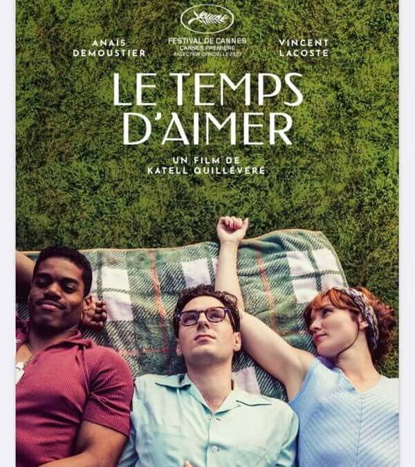 Le temps d&rsquo;aimer, le film