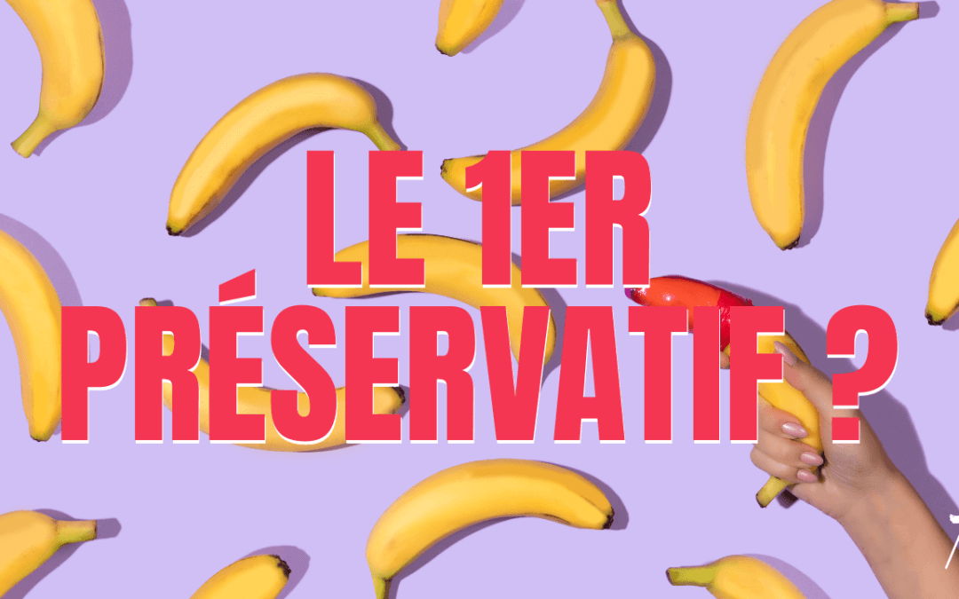 Préservatif : son origine ?