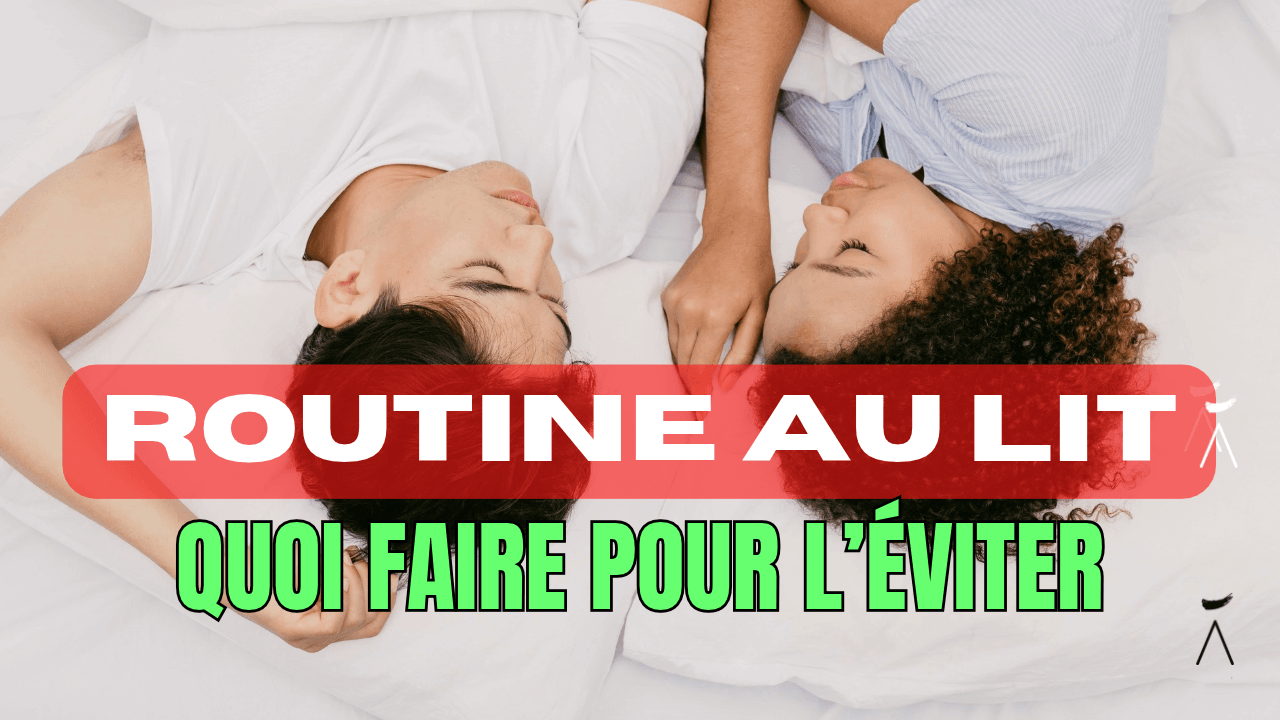 routine au lit